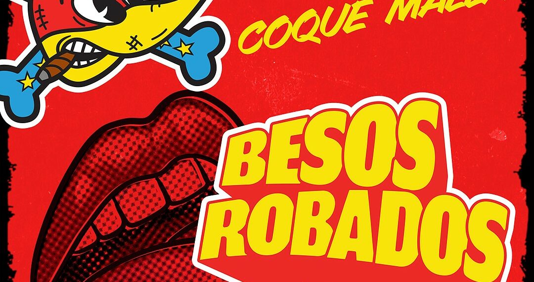 LOQUILLO Y COQUE MALLA JUNTOS EN EL TEMA «BESOS ROBADOS»